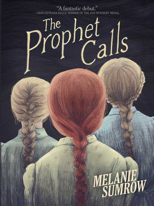 Title details for The Prophet Calls by Melanie Sumrow - Wait list